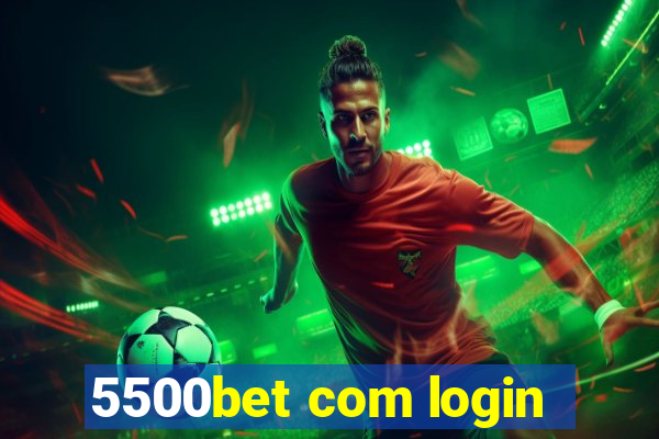 5500bet com login